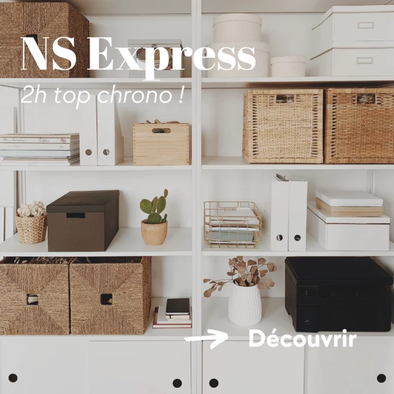 "NS Express par Nuances Singulières - Service d'organisation express en 2h chrono pour désencombrement rapide"